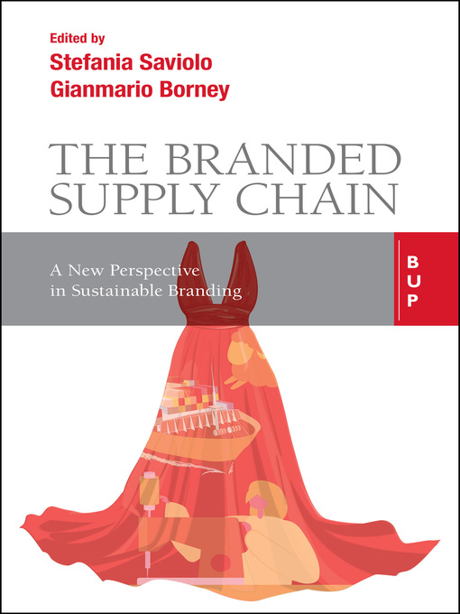 Title details for The Branded Supply Chain by Stefania Saviolo - Available
